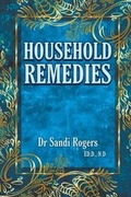 Cover: Household Remedies - Sandi Rogers Publishing