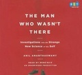 Cover: The Man Who Wasn't There - Books on Tape