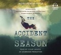 Cover: The Accident Season - Listening Library