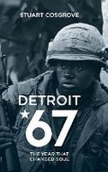 Cover: Detroit 67 - Clayton Media and Publishing
