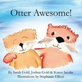 Cover: Otter Awesome! - Karen Jacobs
