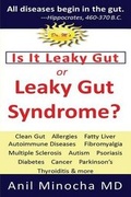 Cover: Is It Leaky Gut or Leaky Gut Syndrome - Logos Enterprises LLC