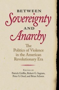 Cover: Between Sovereignty and Anarchy - Naval Institute Press