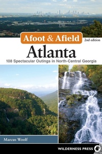 Abbildung von: Afoot & Afield: Atlanta - Wilderness Press