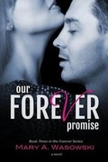 Cover: Our Forever Promise - Author, Mary A. Wasowski