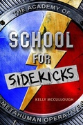 Cover: School for Sidekicks - Feiwel & Friends