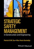 Cover: Strategic Safety Management in Construction and Engineering - Wiley-Blackwell