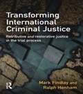 Cover: Transforming International Criminal Justice - Willan Publishing