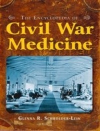 Abbildung von: The Encyclopedia of Civil War Medicine - Routledge