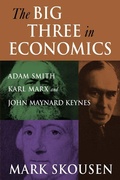Cover: The Big Three in Economics: Adam Smith, Karl Marx, and John Maynard Keynes - Routledge