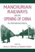 Cover: Manchurian Railways and the Opening of China: An International History - Routledge