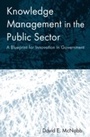 Cover: Knowledge Management in the Public Sector - Routledge