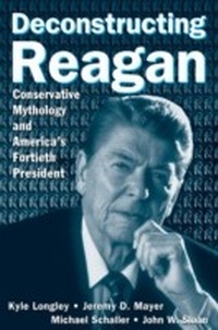 Enlarge image Cover: Deconstructing Reagan - Routledge