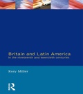 Cover: Britain and Latin America in the 19th and 20th Centuries - Routledge