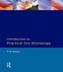 Cover: Introduction to Practical Ore Microscopy - Routledge