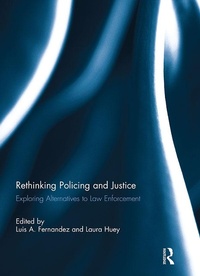 Abbildung von: Rethinking Policing and Justice - Routledge