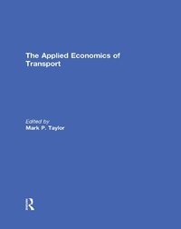 Enlarge image Cover: The Applied Economics of Transport - Routledge