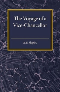 Abbildung von: The Voyage of a Vice-Chancellor - Cambridge University Press