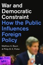 Cover: War and Democratic Constraint - Princeton University Press
