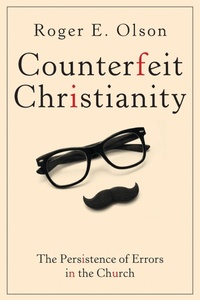 Enlarge image Cover: Counterfeit Christianity - Abingdon Press