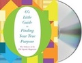 Cover: O's Little Guide to Finding Your True Purpose - MacMillan Audio