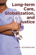 Cover: Long-term Care, Globalization, and Justice - Johns Hopkins University Press