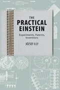 Cover: The Practical Einstein - Johns Hopkins University Press