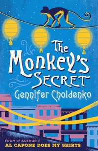 Enlarge image Cover: The Monkey's Secret - Hot Key Books