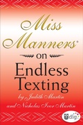 Cover: Miss Manners: On Endless Texting - Andrews McMeel Publishing, LLC