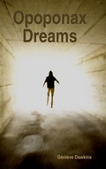 Cover: Opoponax Dreams - Lulu Press Inc