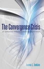 Cover: The Convergence Crisis - Peter Lang Verlag