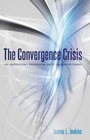 Cover: The Convergence Crisis - Peter Lang Verlag