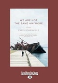 Cover: We Are Not The Same Anymore - ReadHowYouWant