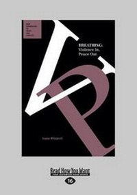 Enlarge image Cover: Breathing: Violence In, Peace Out - ReadHowYouWant