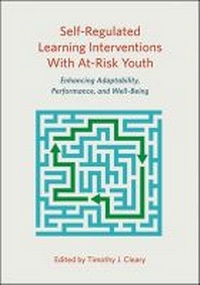 Enlarge image Cover: Self-Regulated Learning Interventions with at-Risk Youth - American Psychological Association