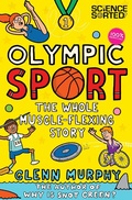 Cover: Olympic Sport: The Whole Muscle-Flexing Story - Macmillan Children's Books