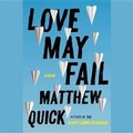 Cover: Love May Fail - HarperCollins