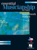 Cover: Essential Musicianship for Band: Masterwork Studies-B Flat Clarinet [With 2 CDROMs] - Hal Leonard Publishing Corporation