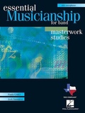 Cover: Essential Musicianship for Band: Masterwork Studies-Alto Saxophone [With 2 CDROMs] - Hal Leonard Publishing Corporation