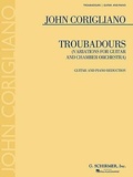 Cover: Troubadours: (Variations for Guitar and Chamber Orchestra) Guitar and Piano Reduction - G. Schirmer, Inc.
