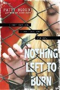 Cover: Nothing Left to Burn - Sourcebooks Fire
