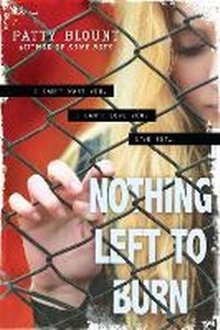 Enlarge image Cover: Nothing Left to Burn - Sourcebooks Fire