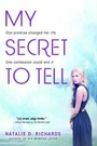 Cover: My Secret to Tell - Sourcebooks Fire