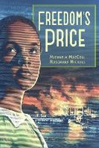 Enlarge image Cover: Freedom's Price - Calkins Creek