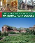 Cover: Complete Guide to the National Park Lodges - Simon + Schuster LLC