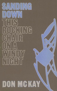 Enlarge image Cover: Sanding Down This Rocking Chair on a Windy Night - McClelland & Stewart