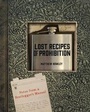 Cover: Lost Recipes of Prohibition - Countryman Press Inc.