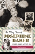 Cover: Many Faces of Josephine Baker - Chicago Review Press