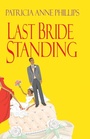 Cover: Last Bride Standing - Dafina