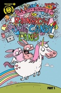 Cover: Itty Bitty Bunnies in Rainbow Pixie Candy Land #1 - Action Lab Entertainment